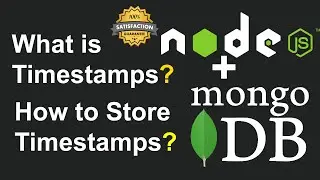 Timestamps in Mongoose(MongoDB), and How to Store Timestamps Automatically in MongoDB in Node JS