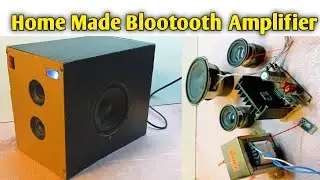 Home Made Powerful Amplifier | How To Make A Bluetooth Amplifier