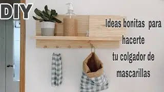 DIY Ideas para colgar las mascarillas en casa / Ideas para adaptar tu recibidor