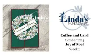 Joy of Noel Coffee and Card, Week Two