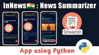 InNews🇮🇳: News Summarizer App using Python with Code | Full Responsive Web Application