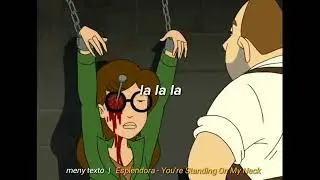 Splendora - You're Standing On My Neck (sub español) (intro de Daria) 