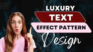 Luxury Text Effect Pattern Design