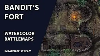 Bandit's Fort | Inkarnate Stream