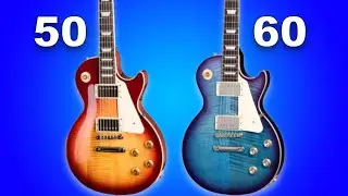 Comparing a Gibson Les Paul Standard '50s and Standard '60s