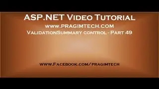 ValidationSummary control in asp.net   Part 49
