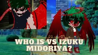 Vengeful Spirit Izuku Midoriya Case File | VS Izuku | VS Deku AU | Read Desc