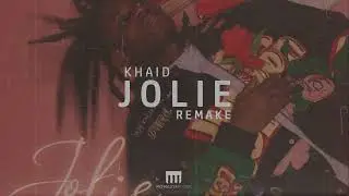 Khaid Jolie Instrumental Remake