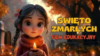 Święto Zmarłych 🕯 Film edukacyjny | Święta listopadowe 🍁 Wszystkich Świętych w Polsce i na świecie