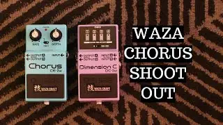 Boss CE2W vs DC2W: Waza Craft Chorus vs Dimension C Pedals 100% Tones