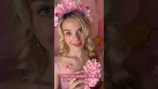 ASMR Fairy Roleplay 🧚🏼🌸✨