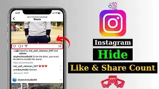 How To Hide Like and Share Counts on Instagram Posts | Hide Instagram like and share counts