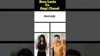 Sree Leela vs Gopi Chand movie list