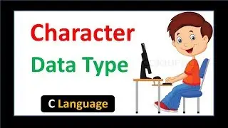 Character Data Type in C language - Hindi