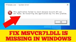 How To Fix MSVCR71.dll File Was Missing Error In Windows 7/8/10 (Hindi)