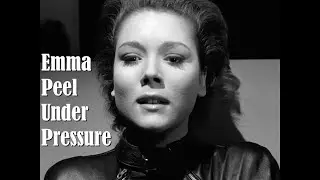 Emma Peel Under Pressure