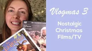 Vlogmas 3 | Nostalgic Christmas Films/TV