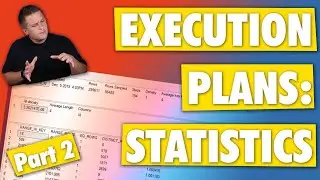 SQL Server Execution Plans: Statistics - Part 2