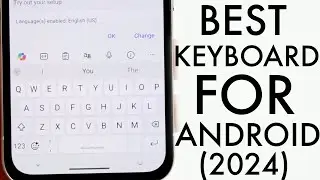 Best Keyboards For Androids! (2024)