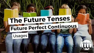 English Grammar - Future Perfect Continuous - Usage - Teach English as a Second Language