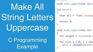 Make All String Letters Uppercase | C Programming Example