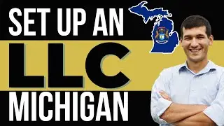 How to Start an LLC in Michigan | Michigan LLC (Step By Step Guide)