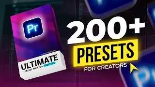 Ultimate Premiere Pro Preset Pack for Creators – Over 200 Presets!
