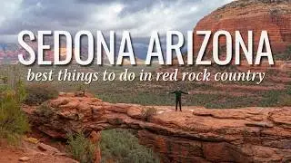 Visiting SEDONA Arizona | My Top 15 Things to do (Red Rock Hiking & More!)