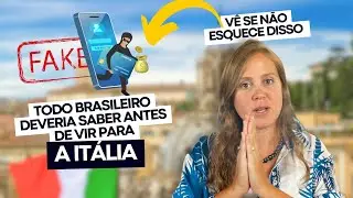Todo brasileiro deveria saber disso ANTES de vir para a Itália!