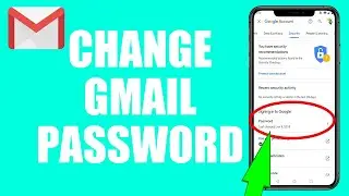 How to Change Password on Gmail Account (2022) | Change Gmail Password