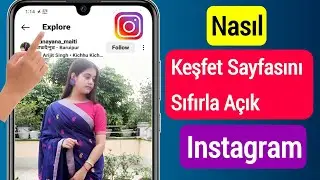 Instagram 2023te Keşfet Sayfasını Sıfırlama || Instagram Keşfet Sayfanızı Sıfırlayın