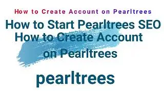 How to Create Account on Pearltrees || How to Start Pearltrees SEO || Pearltrees