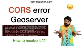 Geoserver CORS error solution | Krishna G Lodha