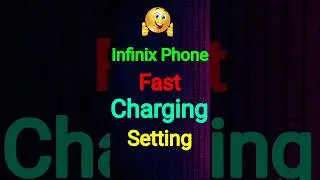 Infinix Phone Fast Charging Setting | Infinix Phone Ko Fast Charge Kaise Karen | 