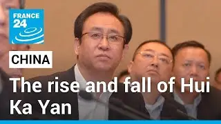China's Evergrande crisis: The rise and fall of Hui Ka Yan • FRANCE 24 English