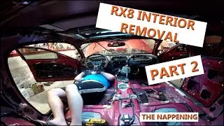 RX8 Interior Removal Part 2: Dash, Door Panels, Trunk, Airbags [Project Doritos Locos Episode 19]