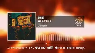 Pribe - We Dont Stop (Official Audio)