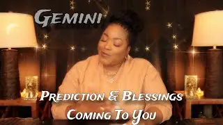 GEMINI – Your Zodiac Prediction and Blessings Coming To You ✵ December – January