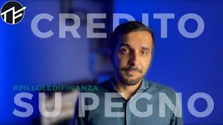 Pagare meno interessi con il CREDITO SU PEGNO #pilloledifinanza