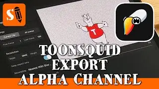 ToonSquid Export Animation with Alpha Channel