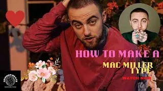 HOW TO MAKE A MAC MILLER TYPE BEAT IN FL STUDIO *LOGIC TYPE*