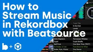 Streaming With Rekordbox: How to Stream Music in Rekordbox With Beatsource | Beatsource Basics