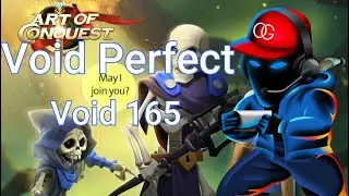 Void 165 Perfect as Human - Art of Conquest - New Player Guide