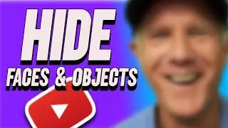 Quick And Easy Way To Blur Faces Or Objects In Your Youtube Videos!