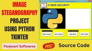 Steganography | Mini Project using Python Tkinter | Free Source Code