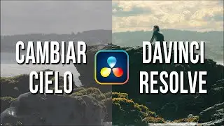 CAMBIAR CIELO (Sky Replacement) en DAVINCI RESOLVE  | NODOS | NO FUSION | en ESPAÑOL