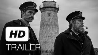 The Lighthouse - Official Trailer (2019) | Willem Dafoe, Robert Pattinson