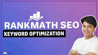 How to do keyword optimization Using Rank Math SEO plugin