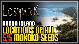 All Argon Mokoko Seeds Lost Ark