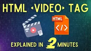 Learn Html video tag in less than 2 minutes